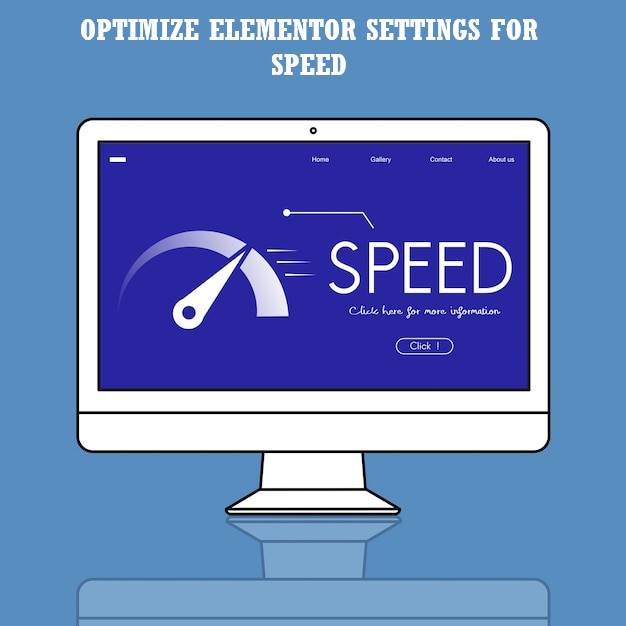 OPTIMIZE ELEMENTOR SETTINGS FOR SPEED